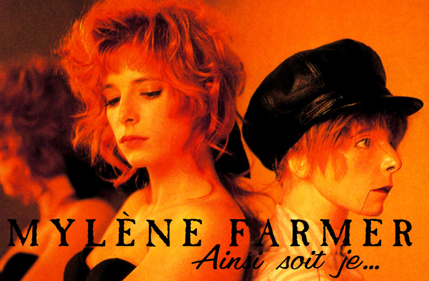 Mylène Farmer – album « Ainsi soit je… »