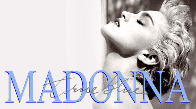 Madonna – album « True blue »