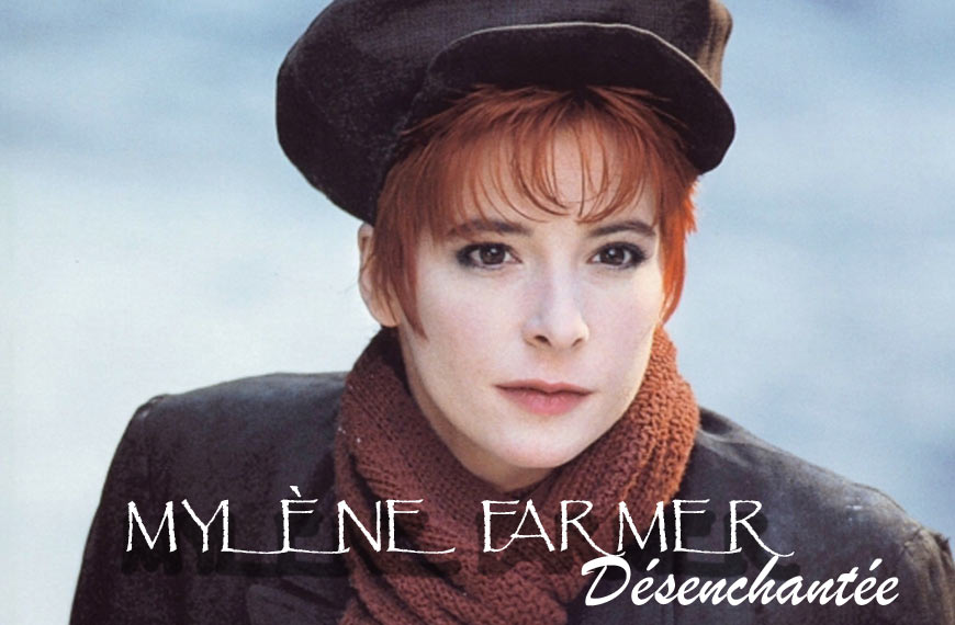 Mylène Farmer 45 tours « Désenchantée »