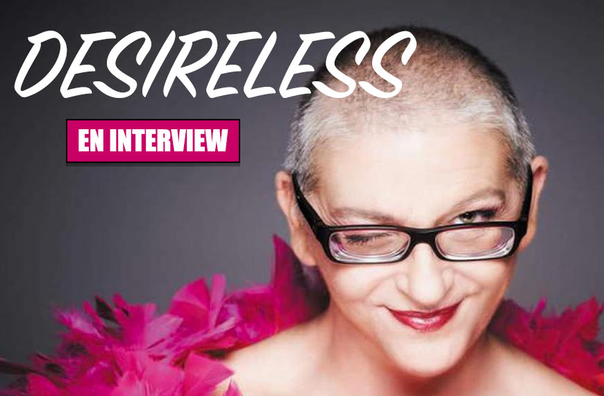 Desireless en interview