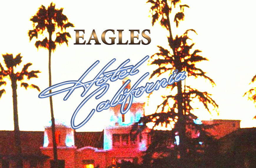 The Eagles – 45 Tours « Hotel California »